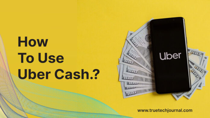 How-To-Use-Uber-Cash