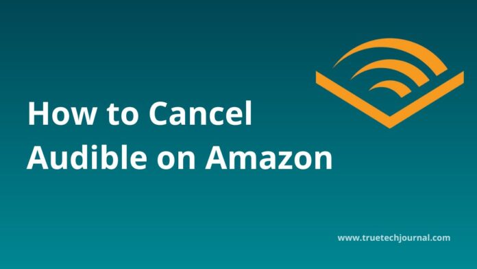 How to Cancel Audible on Amazon